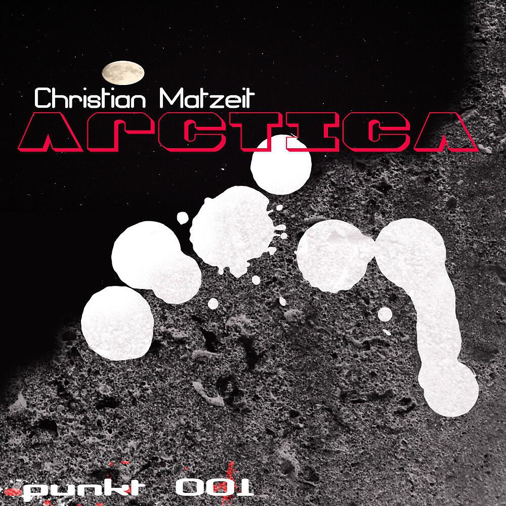 Christian Matzeit - Arctica ((Orginal))