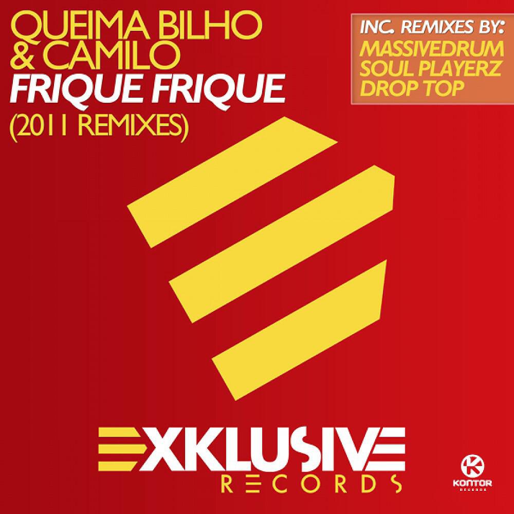 Queima Bilha & Camilo - Frique Frique (Massivedrum 2011 Remix)