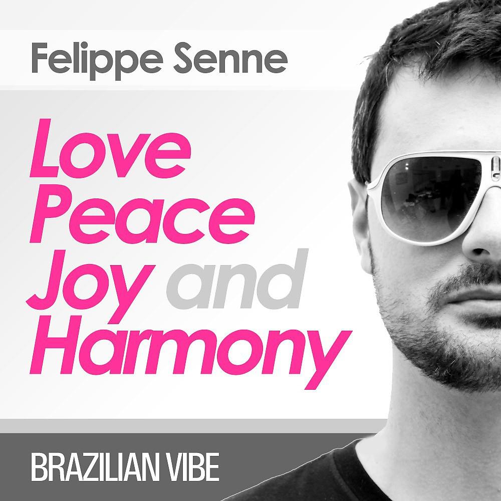Постер альбома Love, Peace, Joy and Harmony