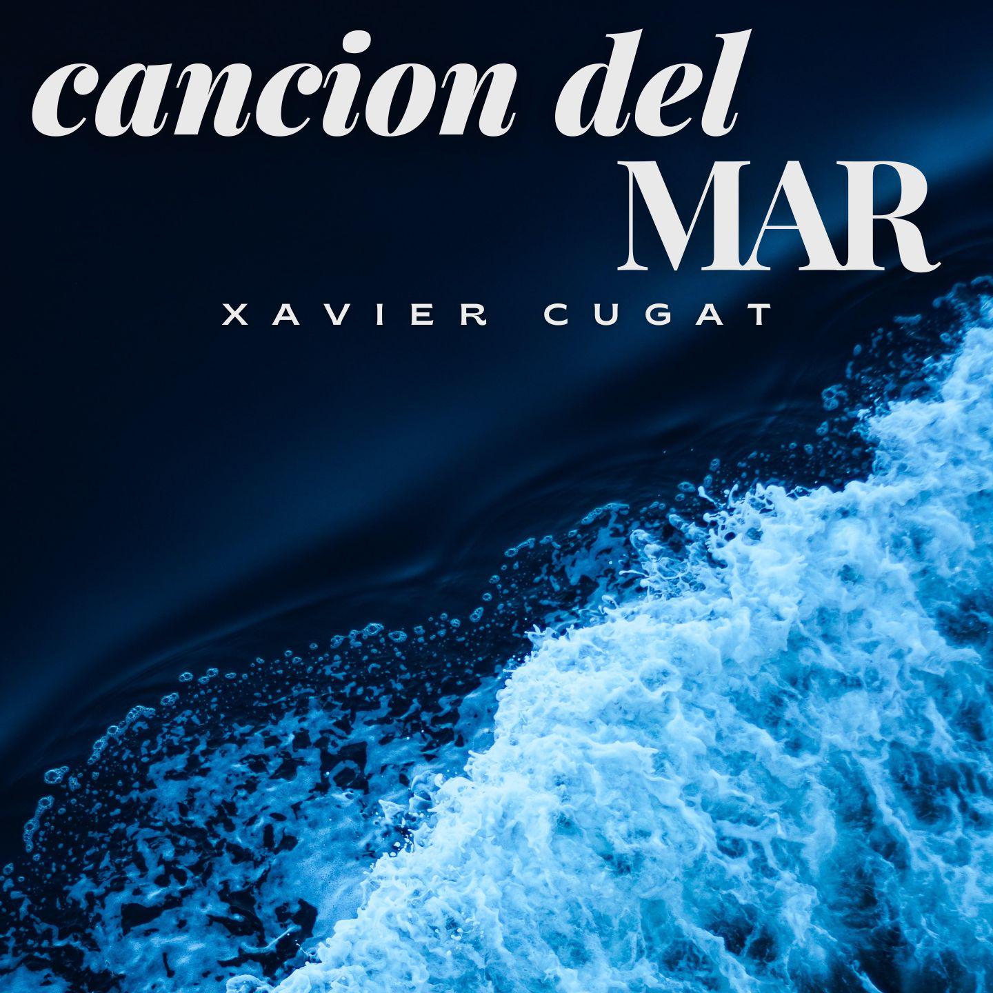 Постер альбома Cancion Del Mar - Xavier Cugat
