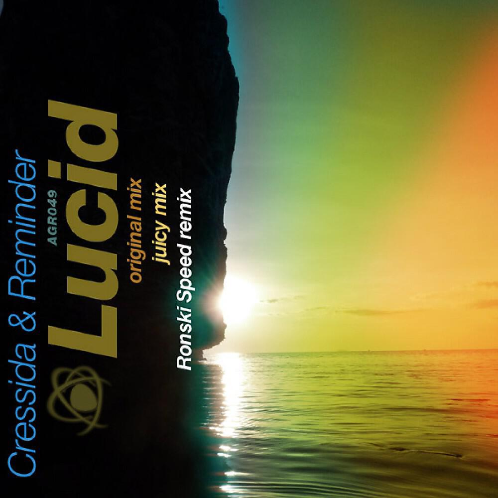Cressida & Reminder - Lucid (Ronski Speed Remix)