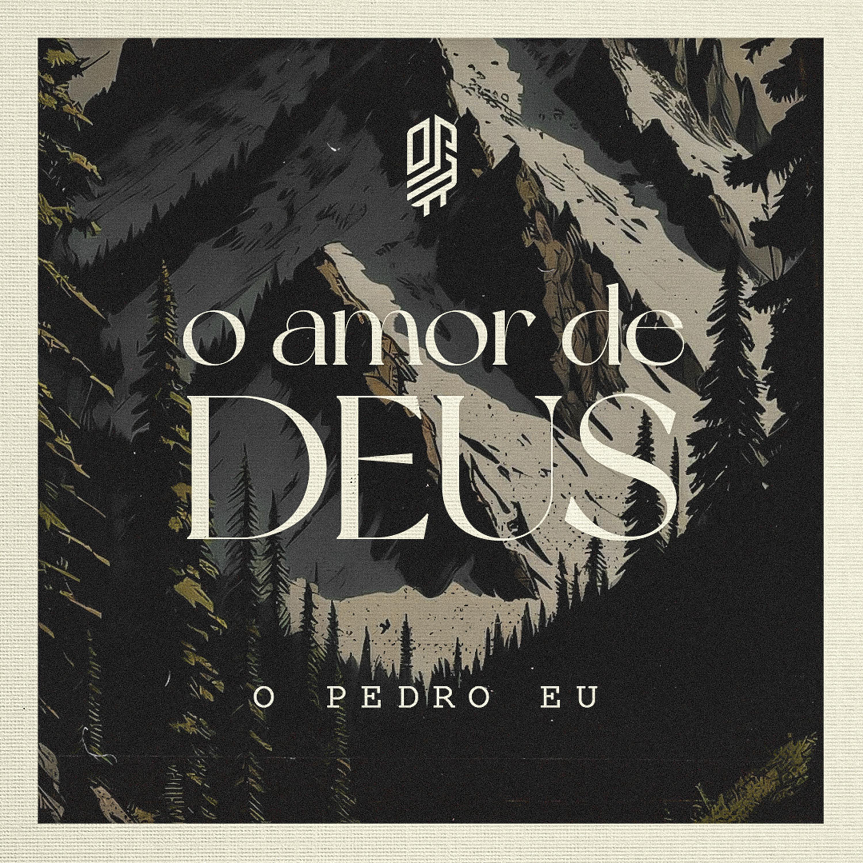 Постер альбома O Amor de Deus