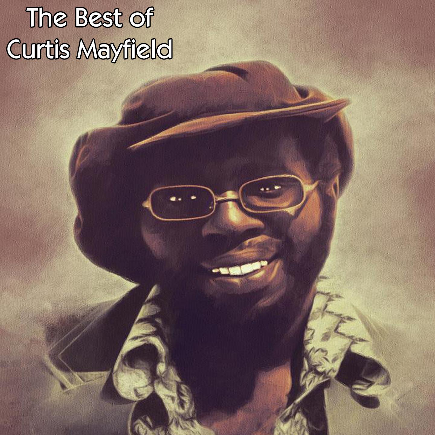 Постер альбома The Best of Curtis Mayfield