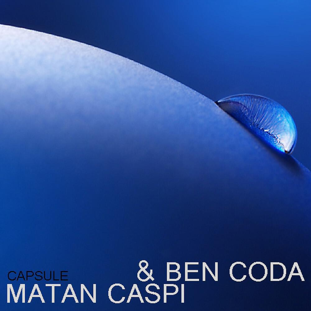 Matan Caspi & Ben Coda - Gladiolus (Original Mix)