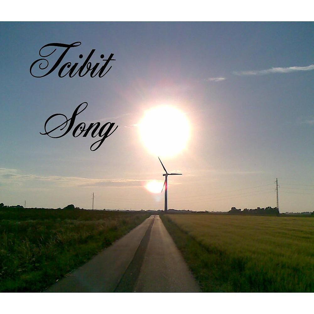 Tcibit - Tcibit Song