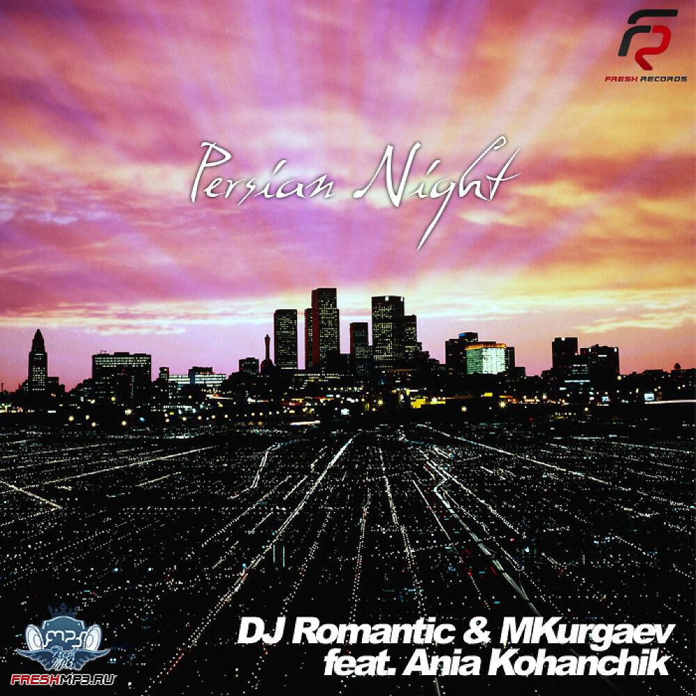DJ Romantic - Persian Night (Radio Mix)