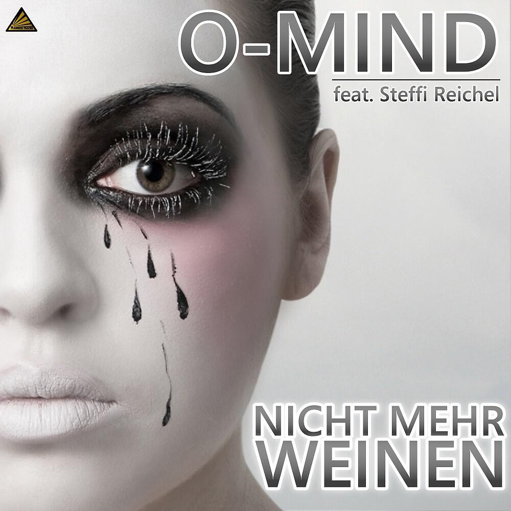O-Mind - Nicht mehr weinen (Madison Meets Commercial Bitches Remix)