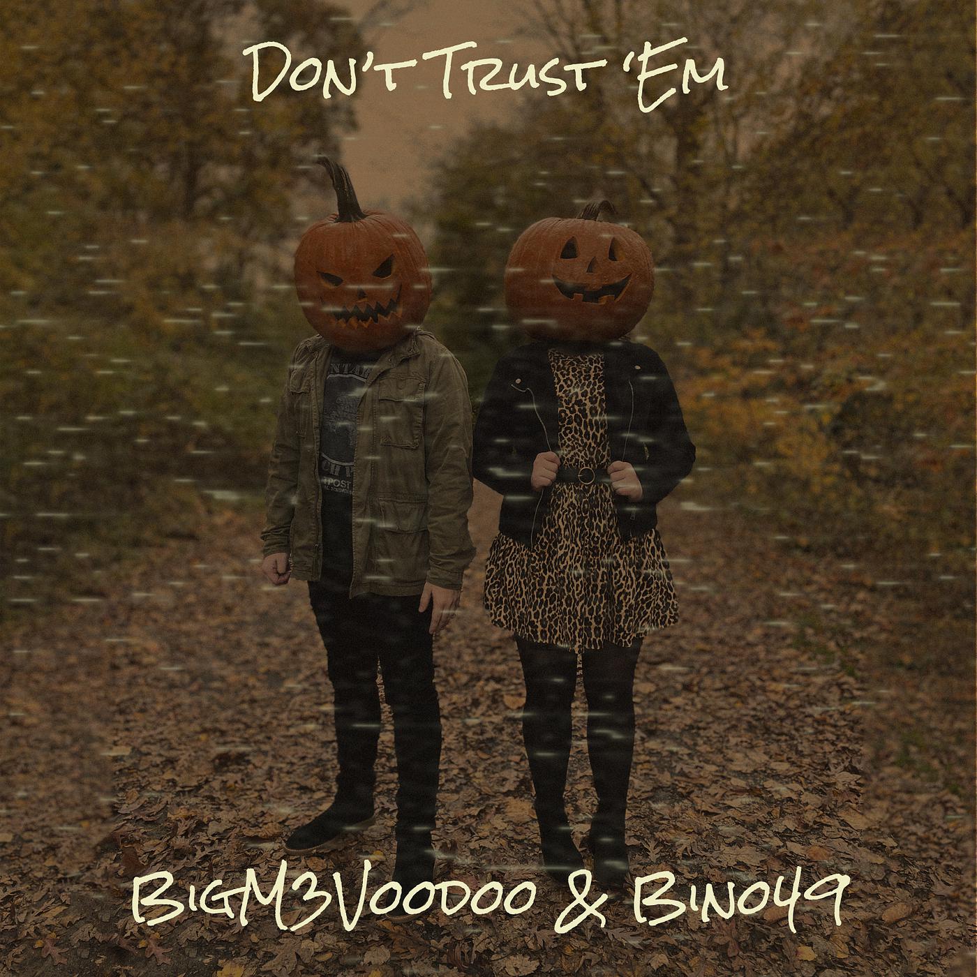 Постер альбома Don’t Trust ‘Em