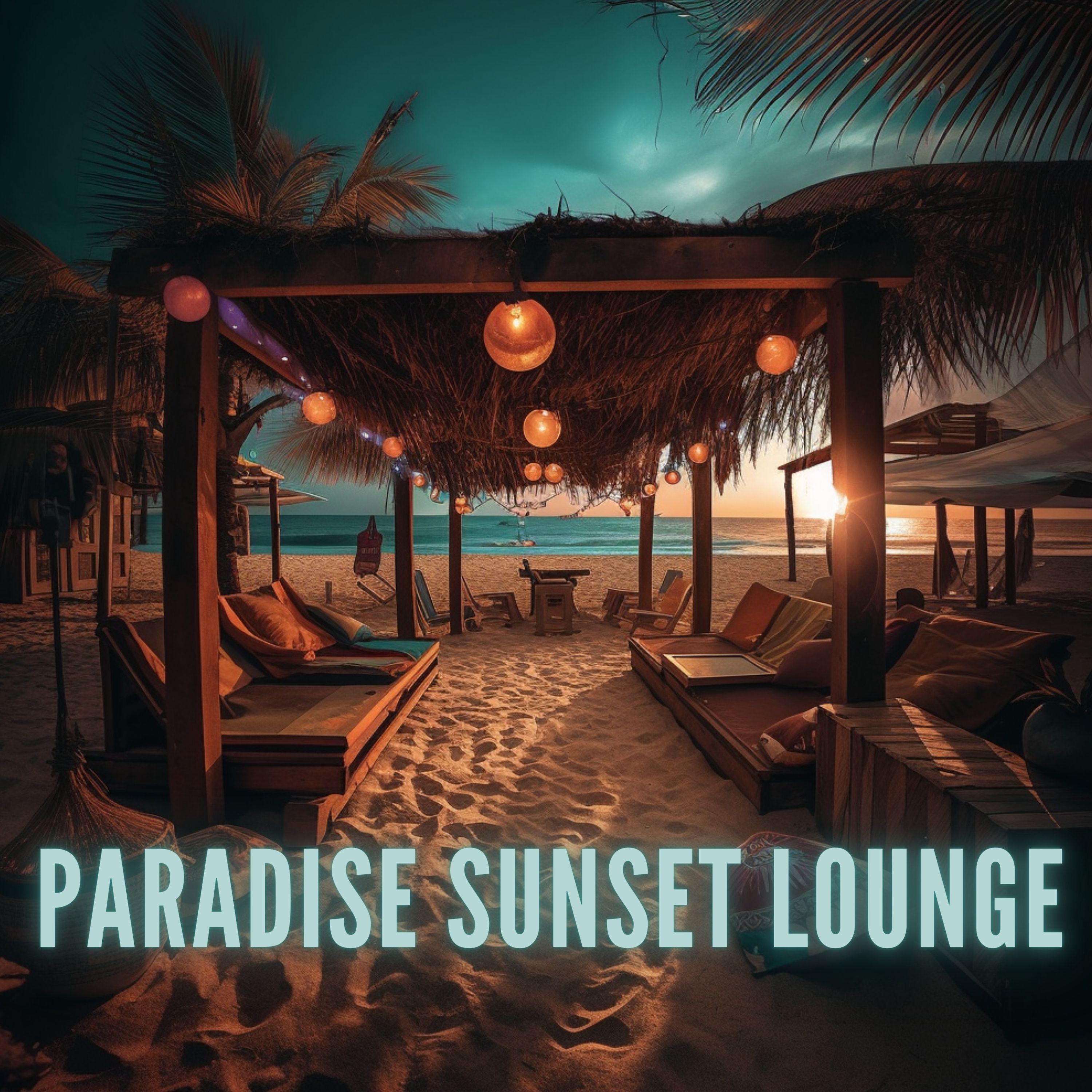 Постер альбома Paradise Sunset Lounge