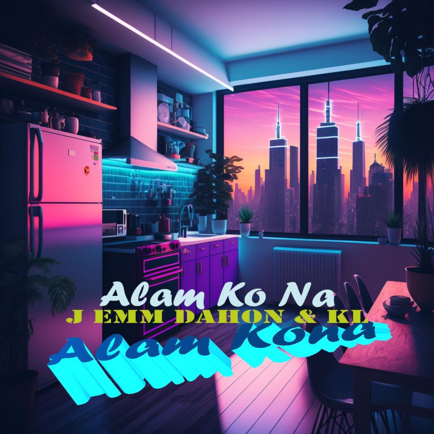 Постер альбома Alam Ko Na