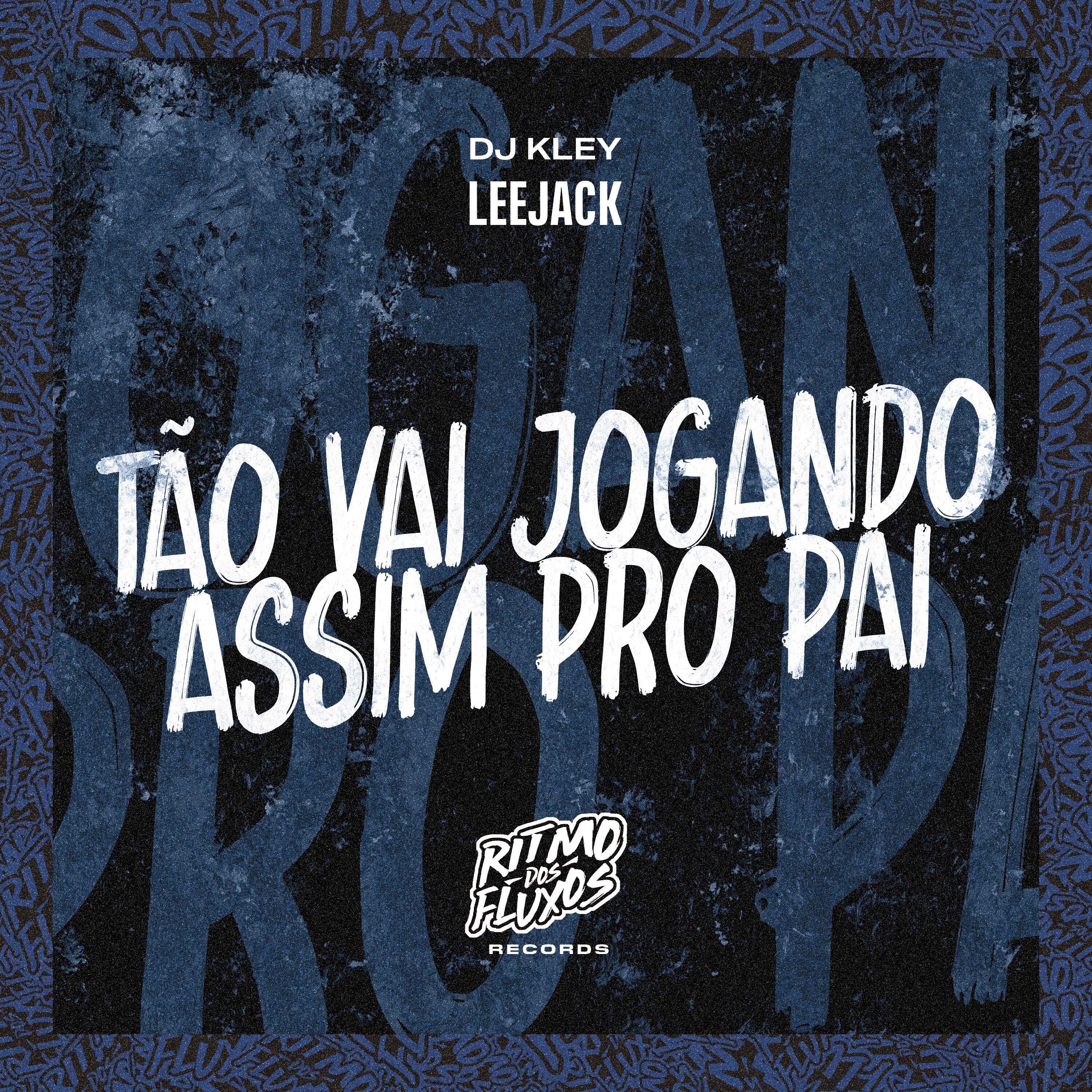 Постер альбома Tão Vai Jogando Assim pro Pai