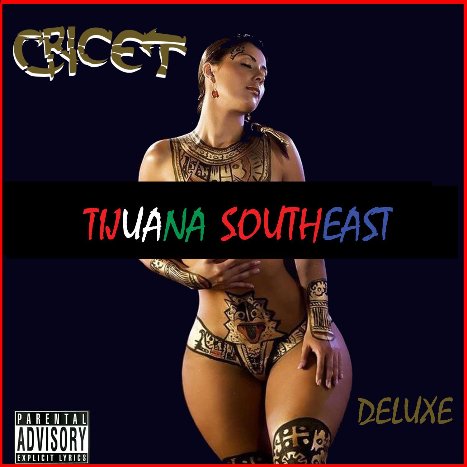 Постер альбома Tijuana Southeast (Deluxe)