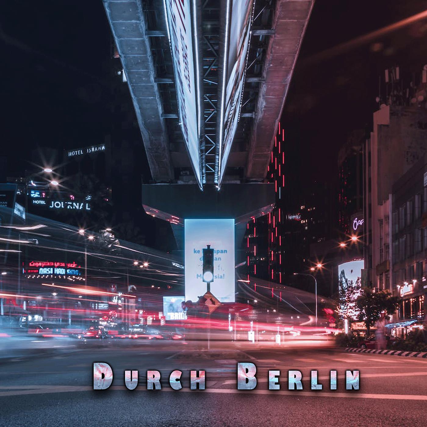 Постер альбома Durch Berlin