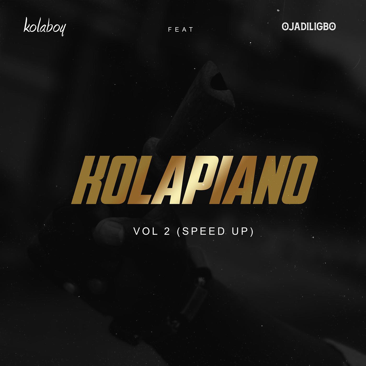 Постер альбома Kolapiano, Vol. 2 (Speed Up)