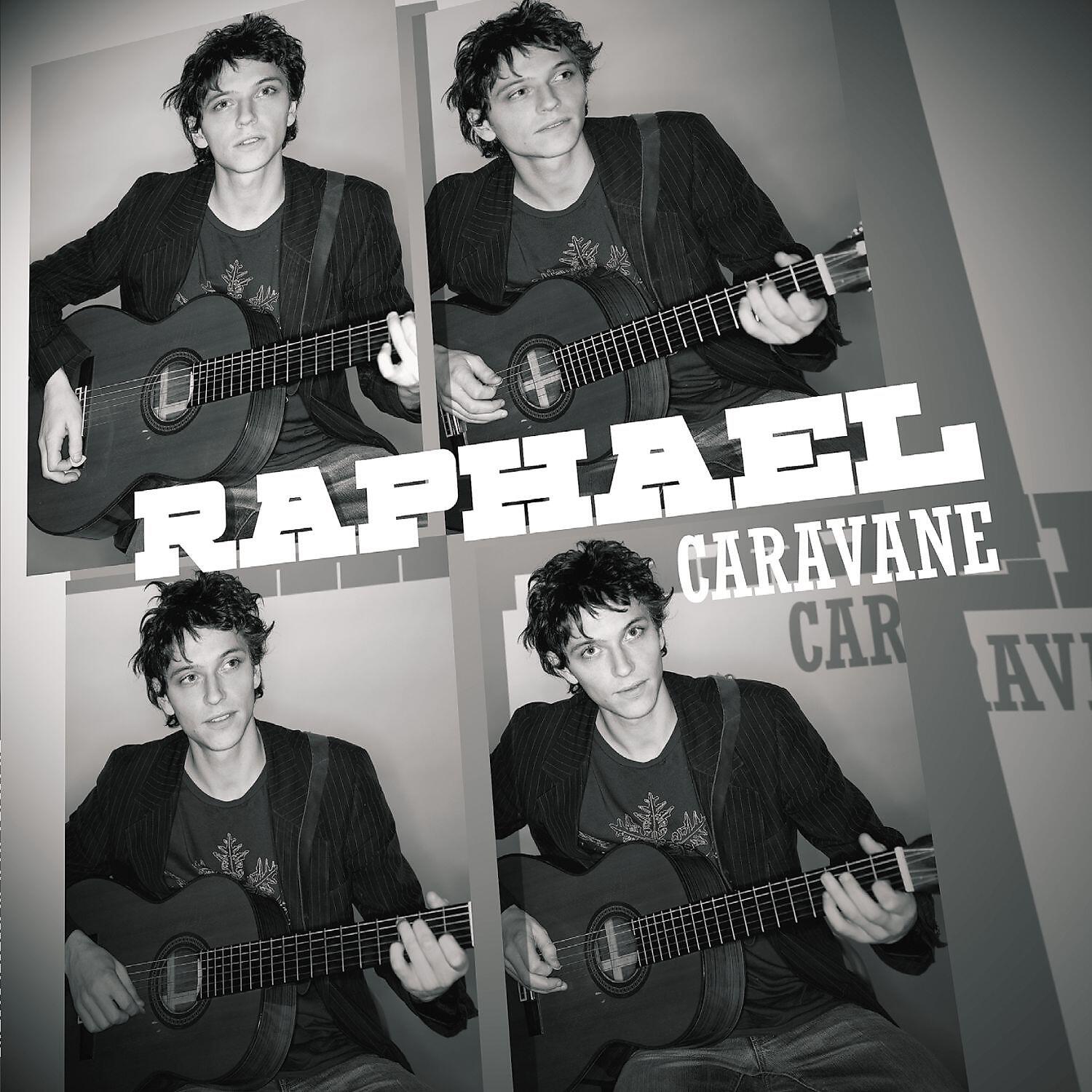Raphael - Caravane