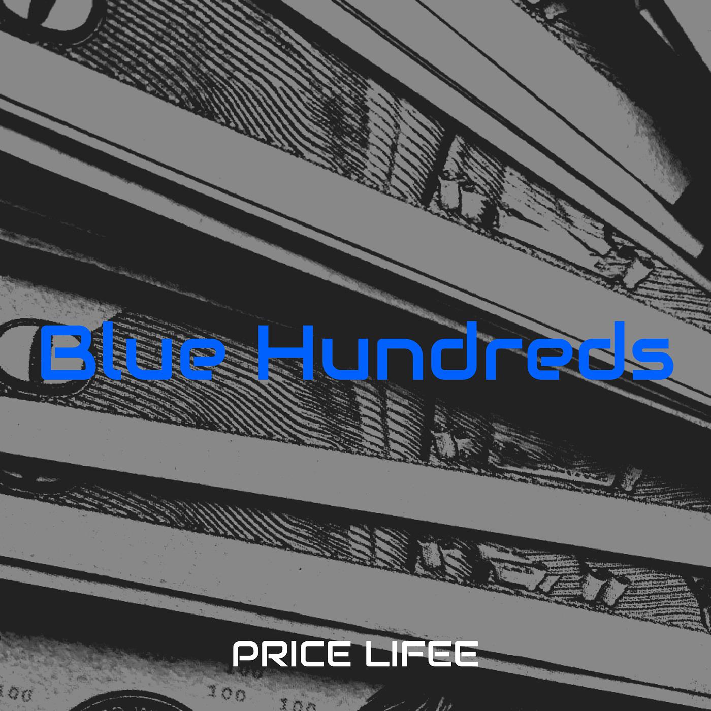 Постер альбома Blue Hundreds