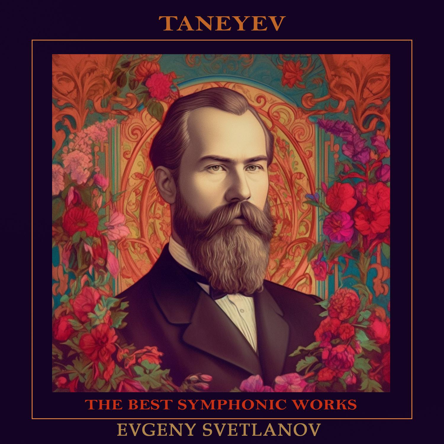 Постер альбома Taneyev: The Best Symphonic Works