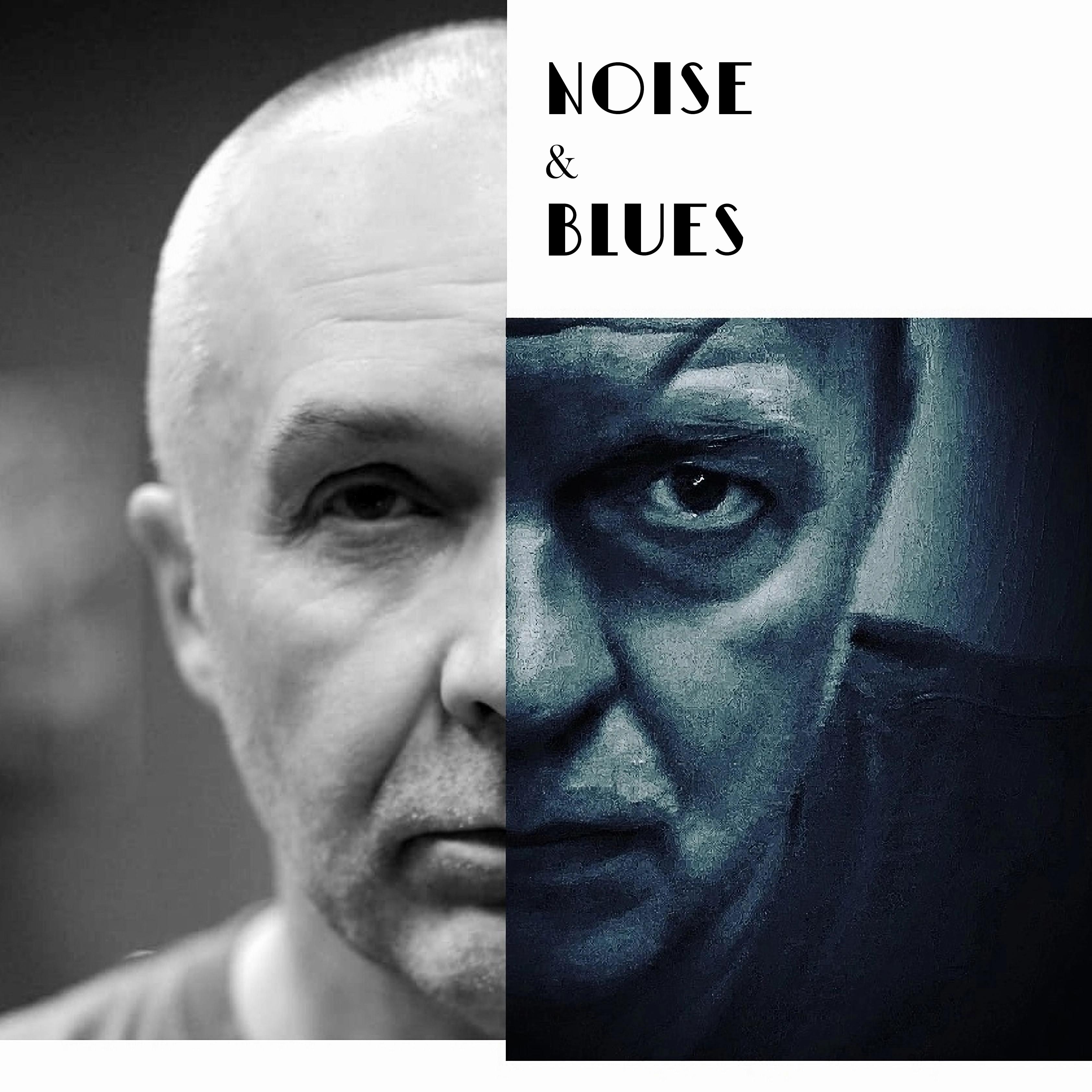 Постер альбома Noise & Blues