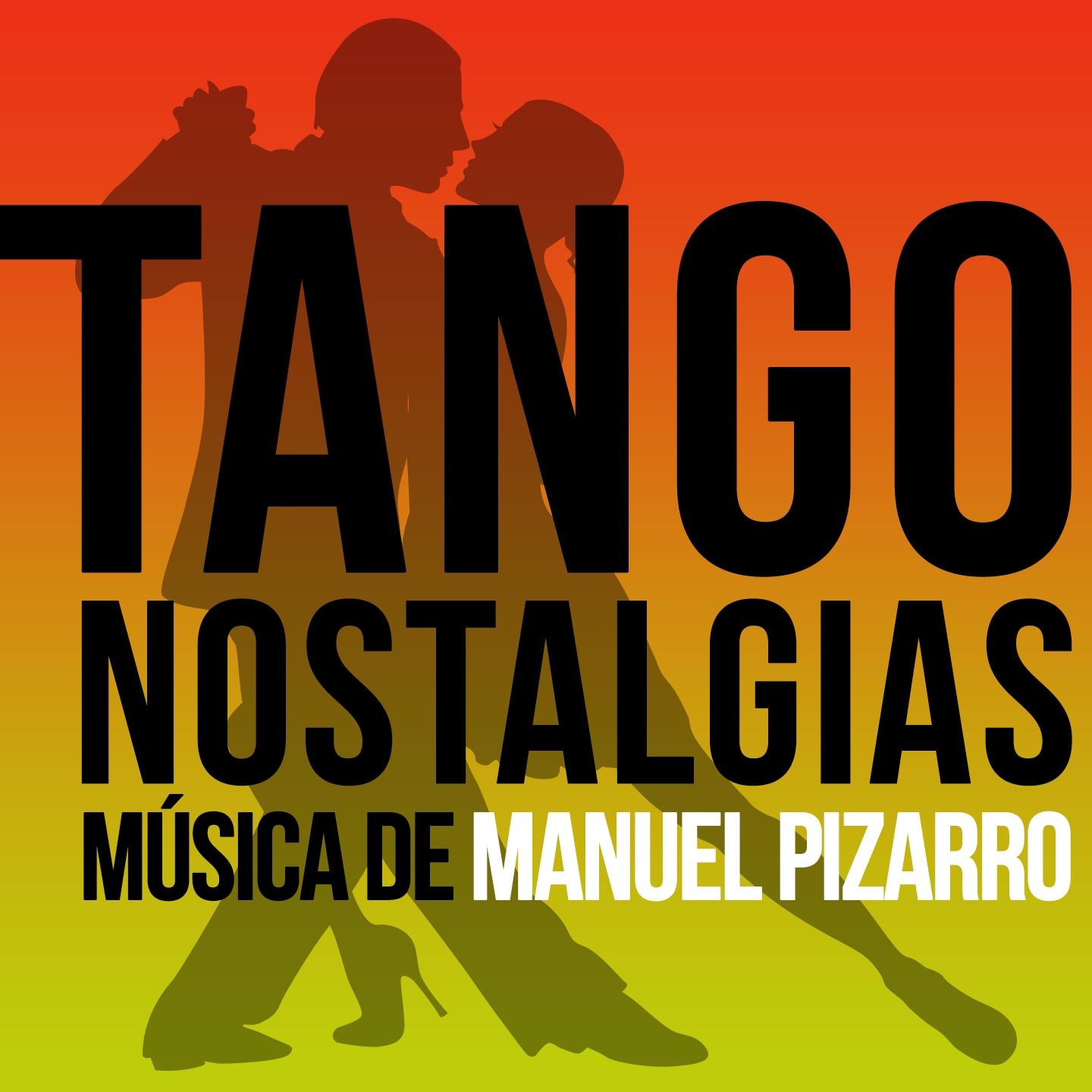 Постер альбома Tango Nostalgias