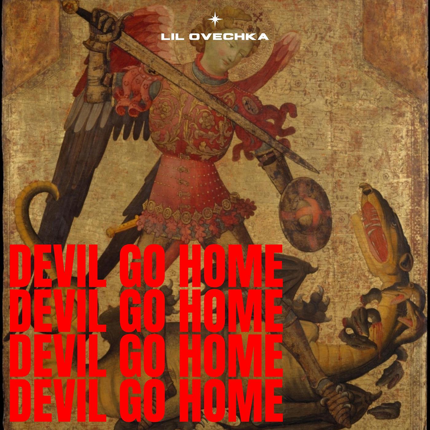 Постер альбома Devil Go Home