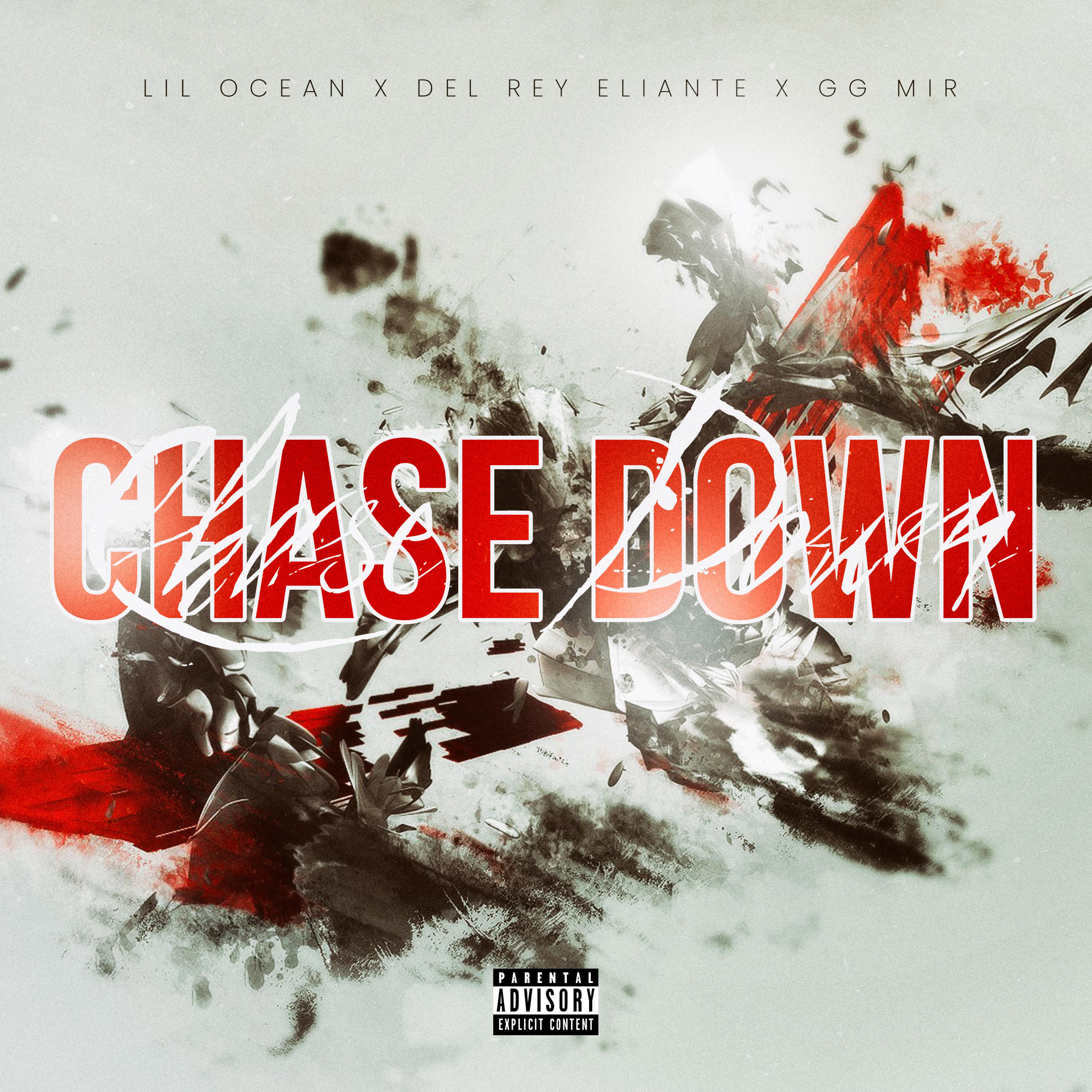 Постер альбома Chase Down (feat. Del Rey Eliante & GG Mir)