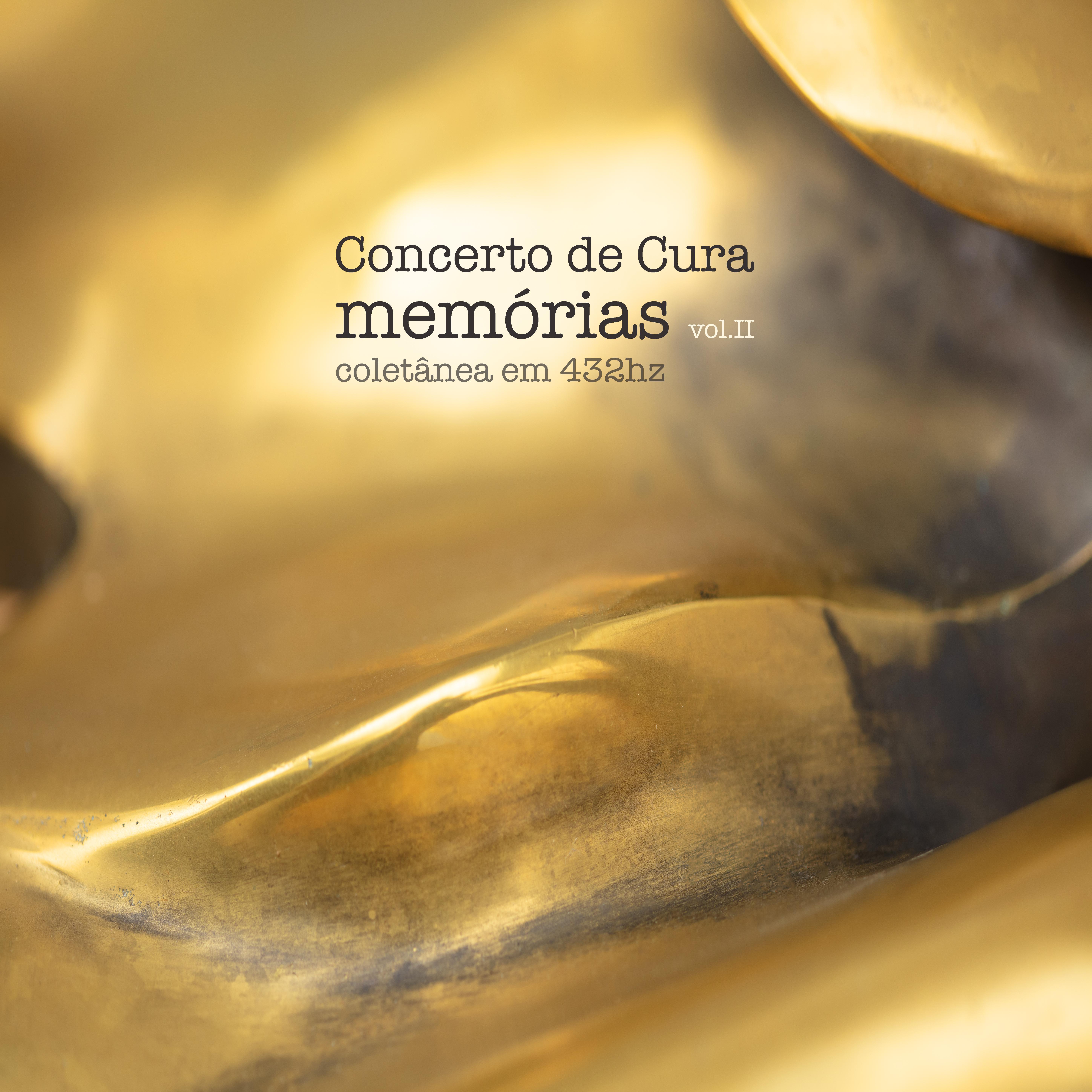 Постер альбома Memórias - Volume 2 - Coletânea em 432Hz