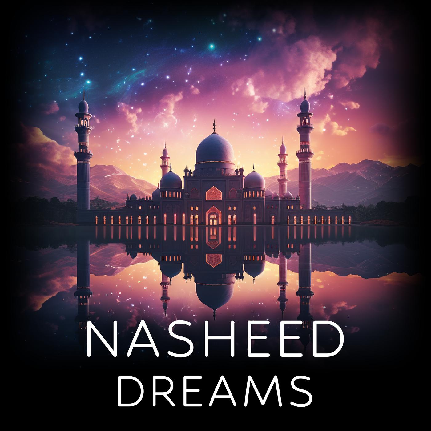 Постер альбома Nasheed Dreams