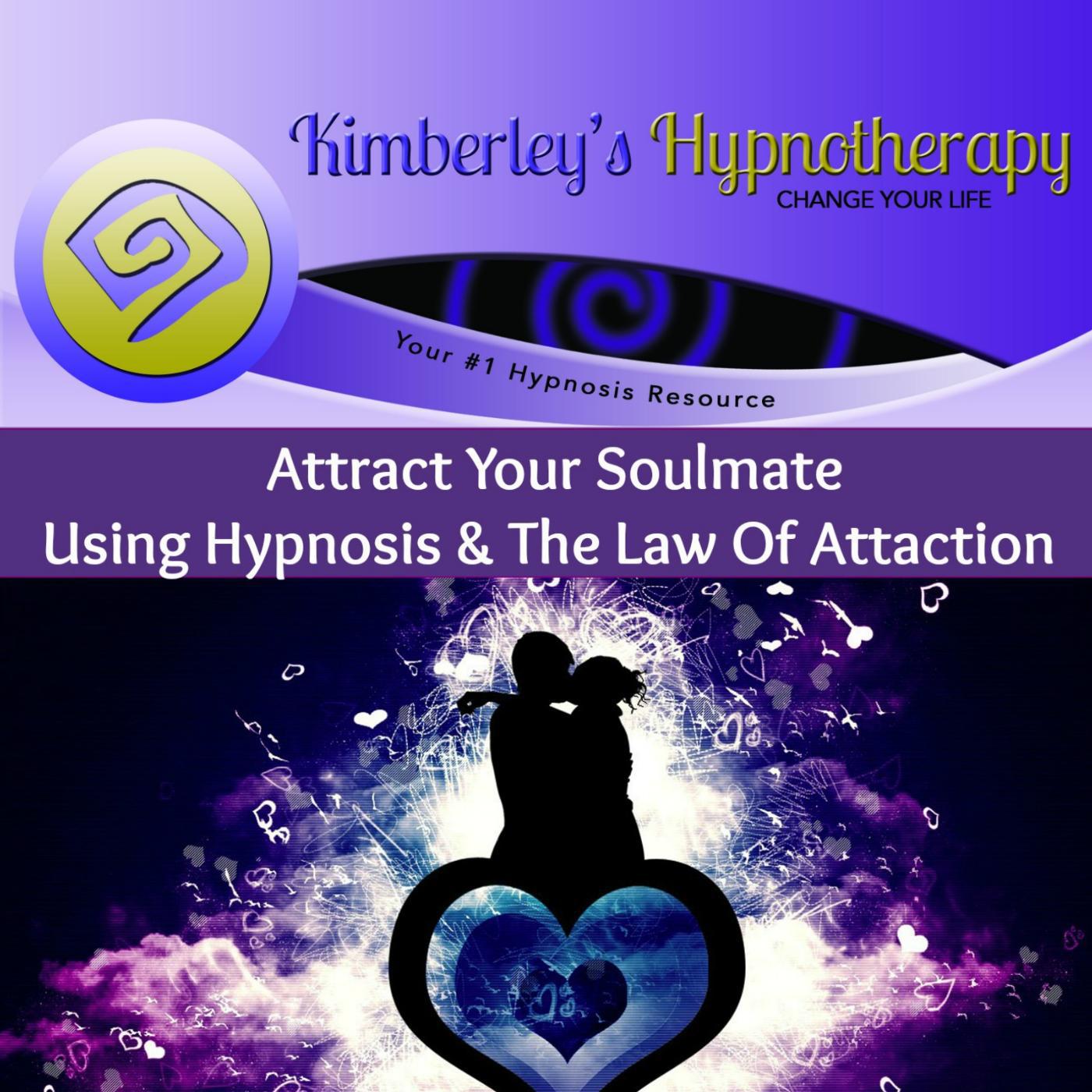 Постер альбома Attract Your Soulmate Using Hypnosis & the Law of Attraction