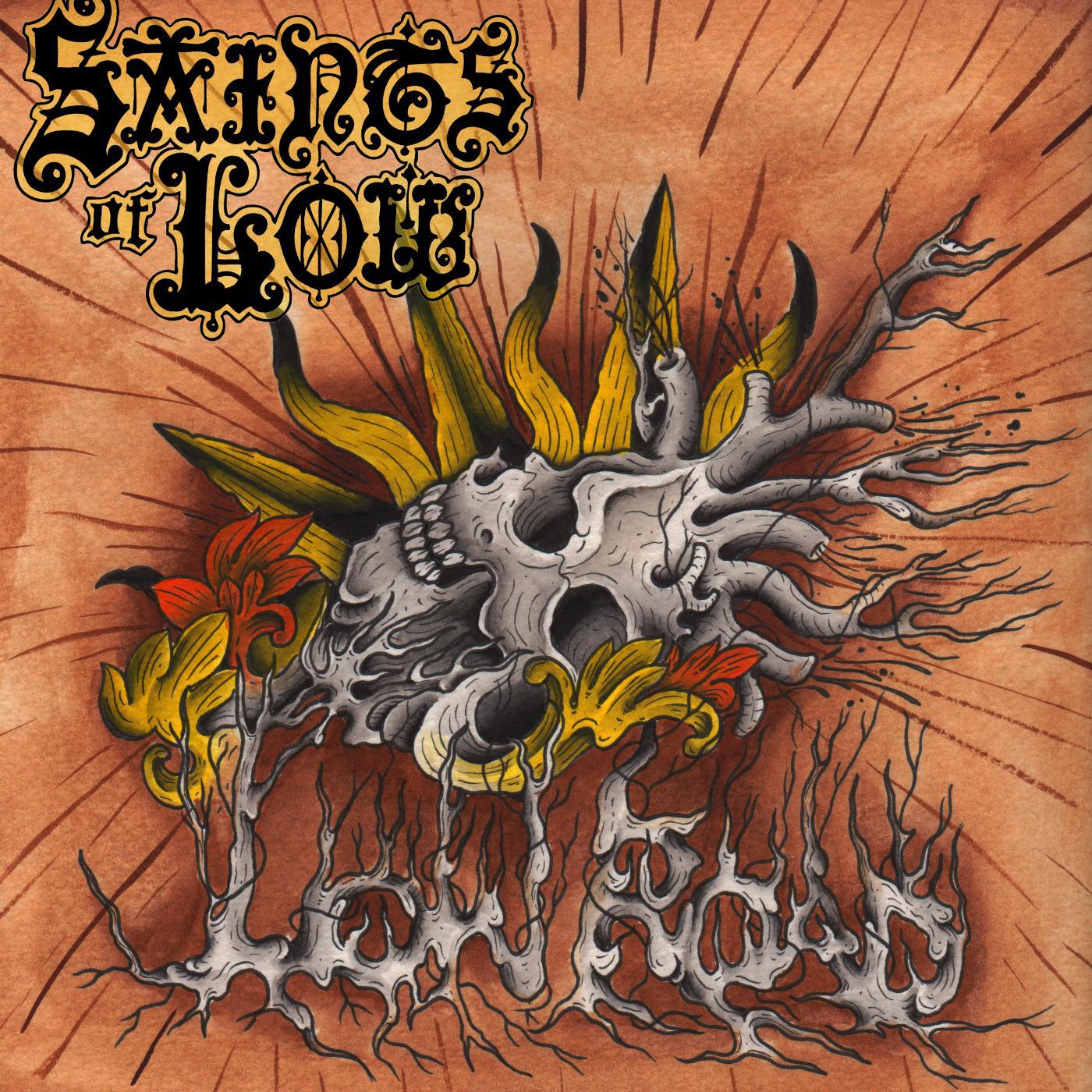 Saints of Low - Low Road