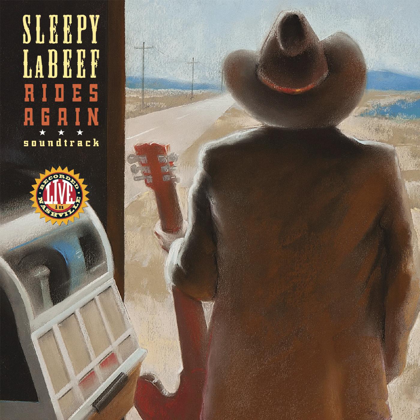 Постер альбома Sleepy LaBeef Rides Again (Soundtrack)
