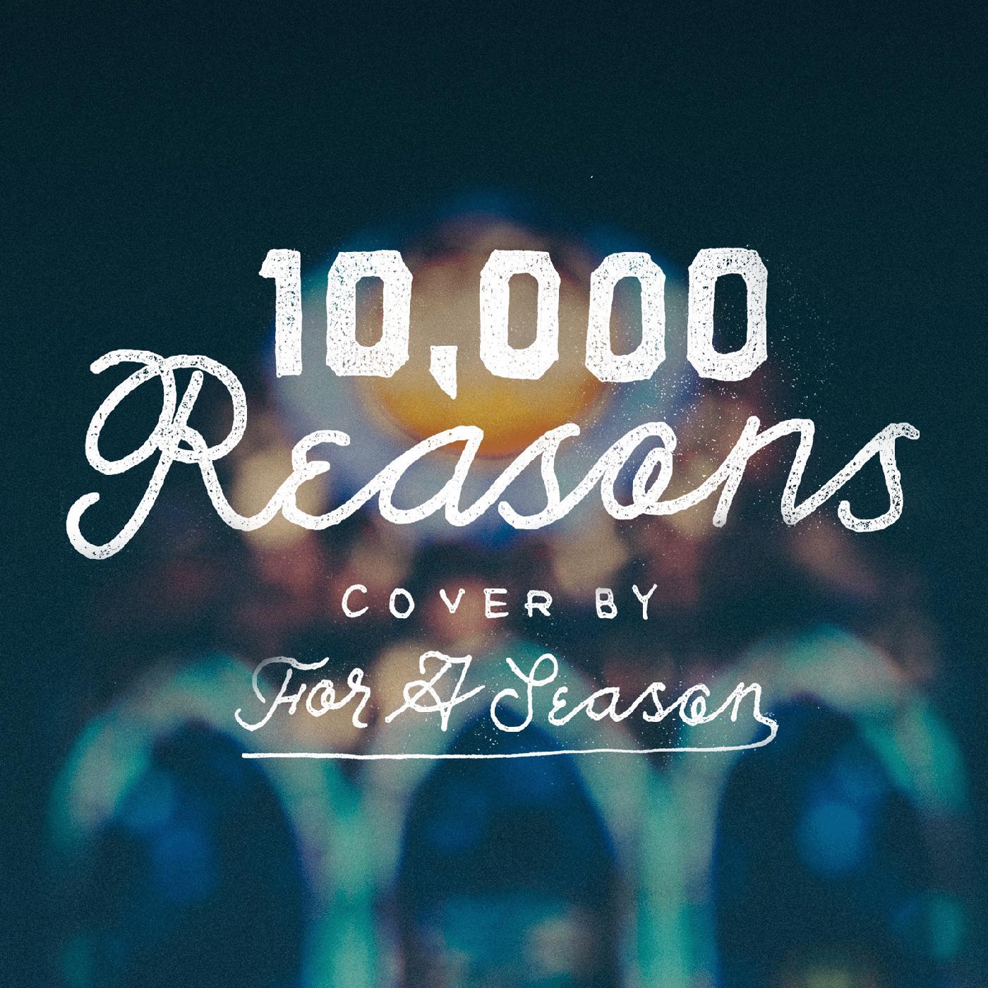 Постер альбома 10,000 Reasons (feat. Kj52)