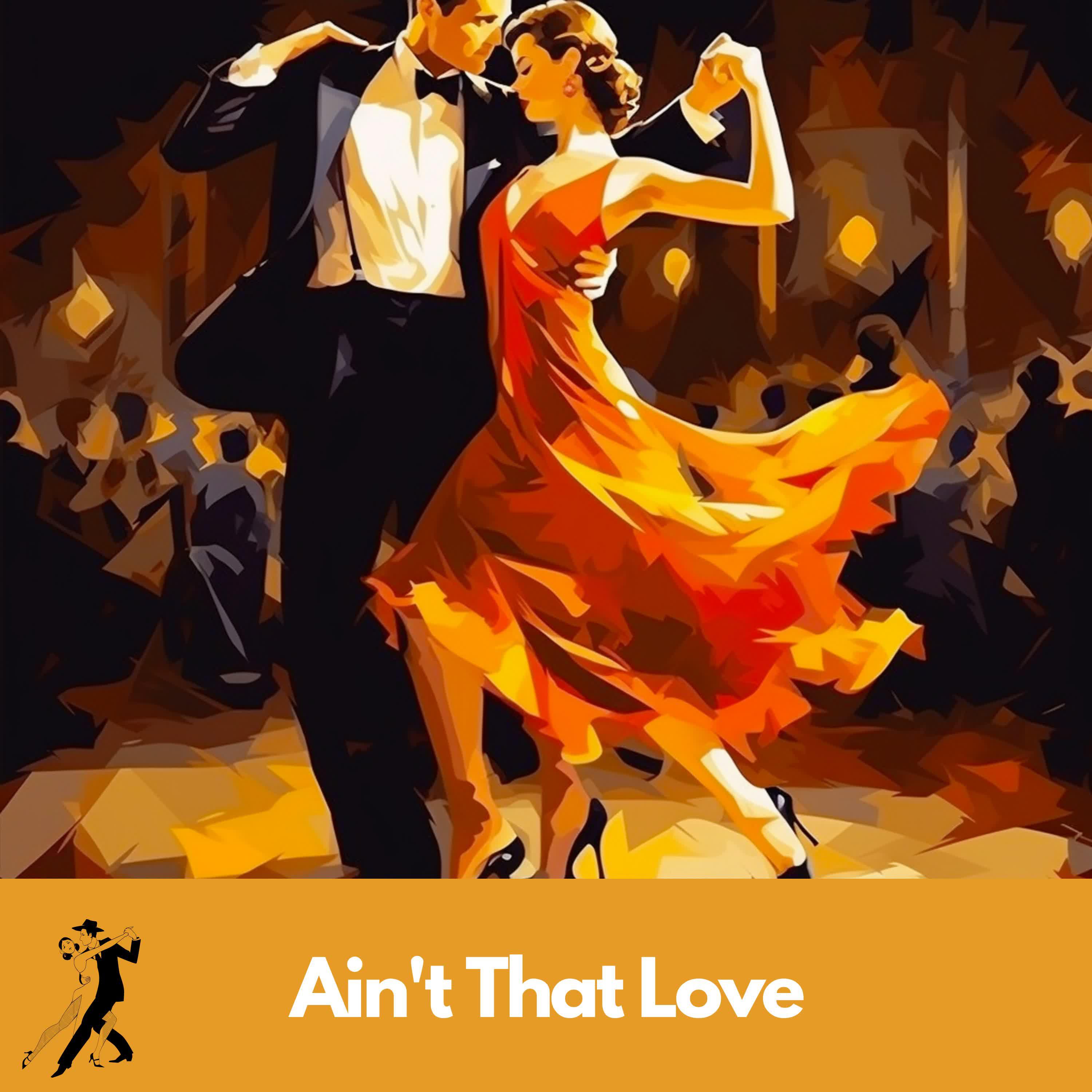 Постер альбома Ain't That Love
