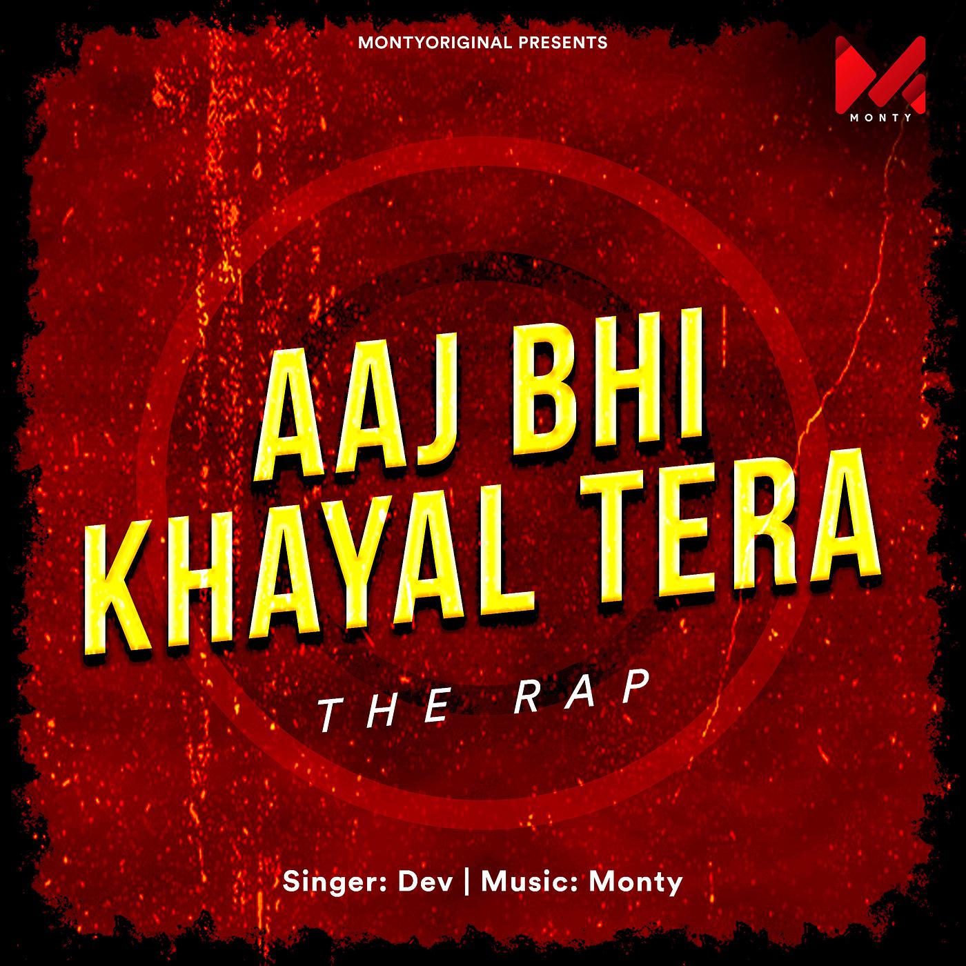 Постер альбома Aaj Bhi Khayal Tera - The Rap
