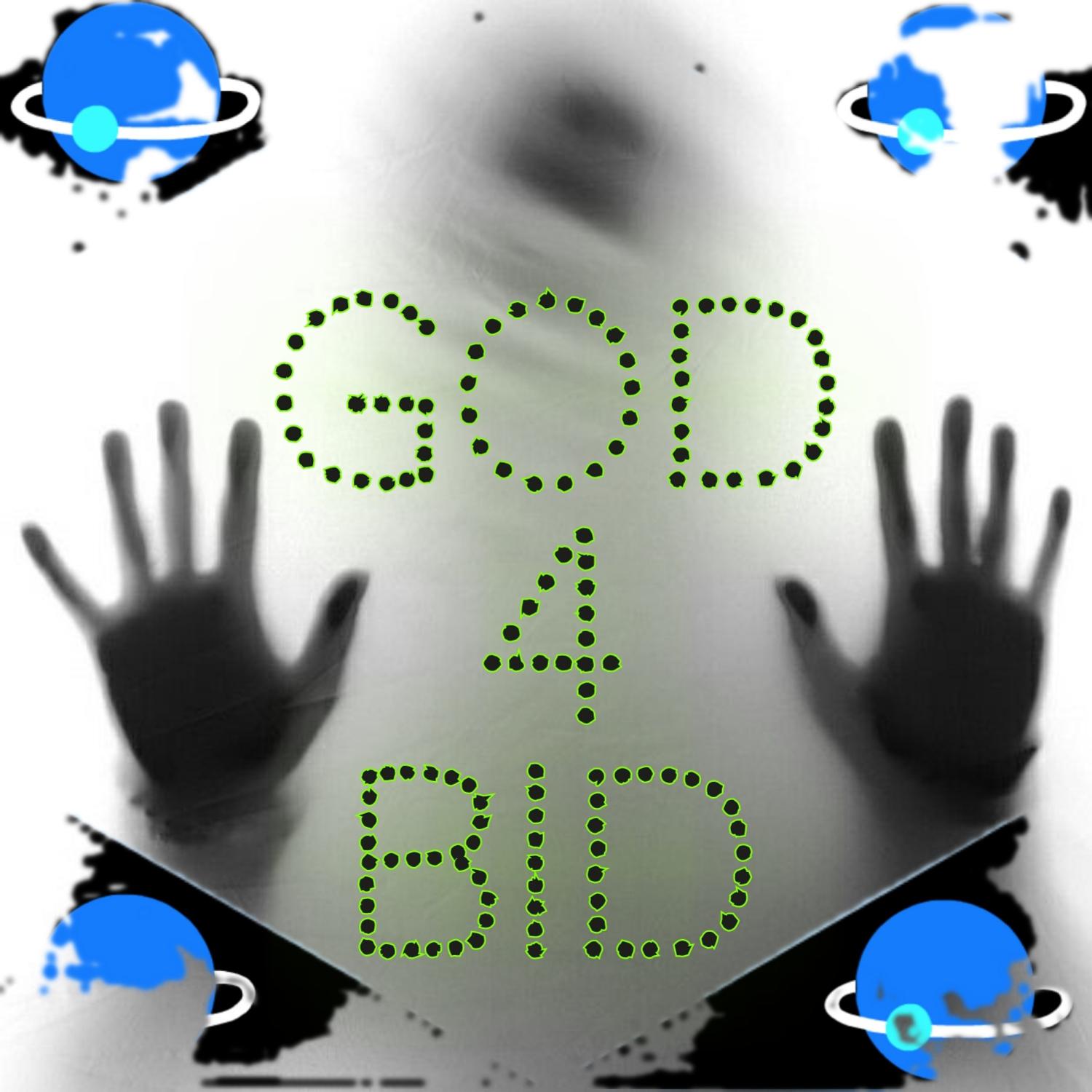 Постер альбома God 4 Bid