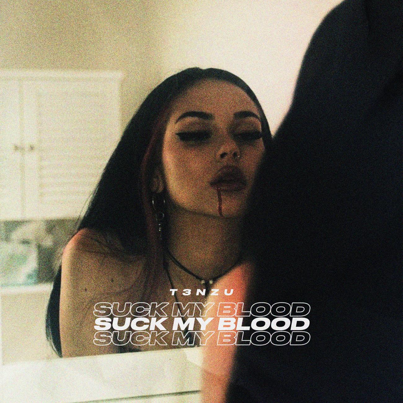 Постер альбома Suck My Blood