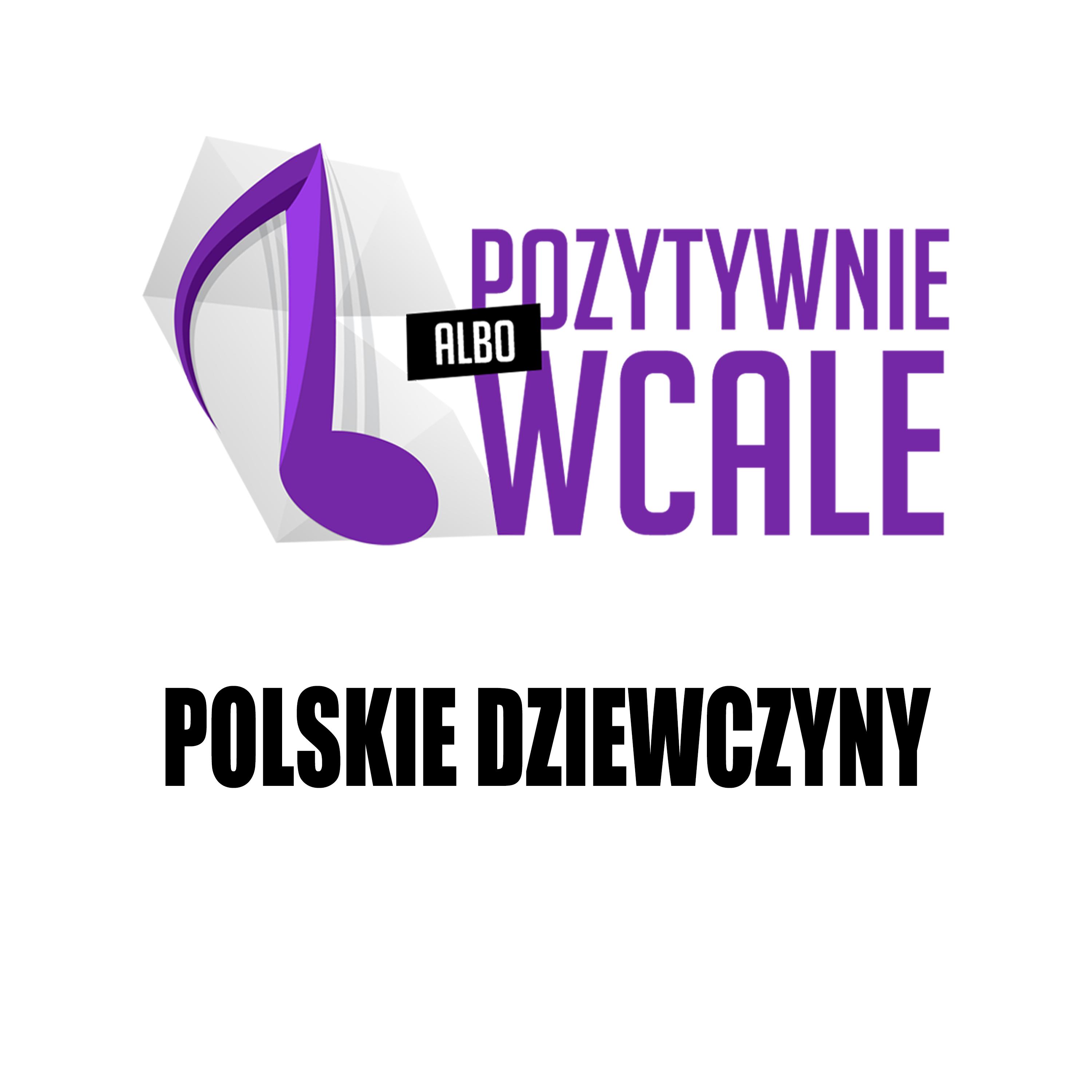Постер альбома Polskie Dziewczyny