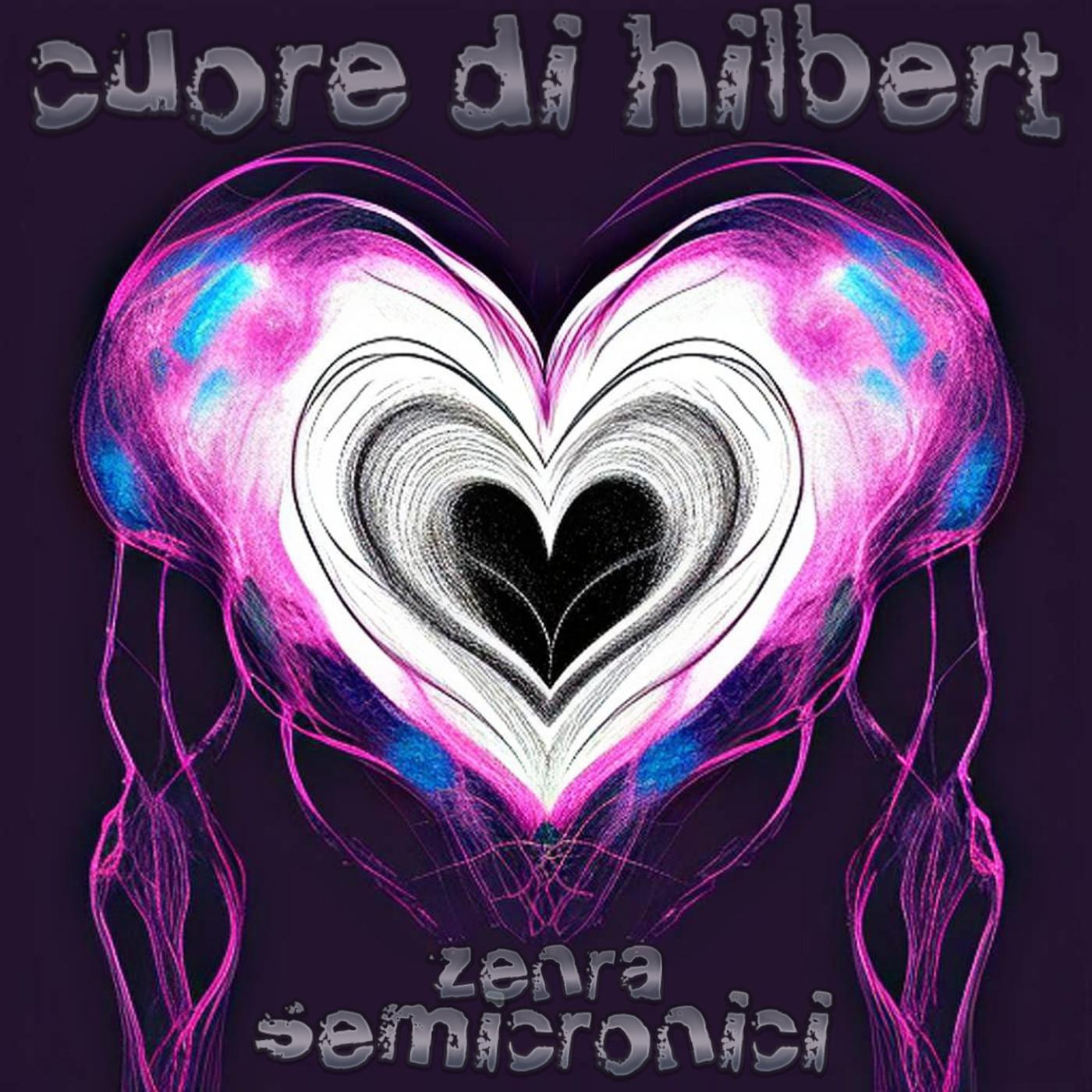 Постер альбома Cuore di Hilbert