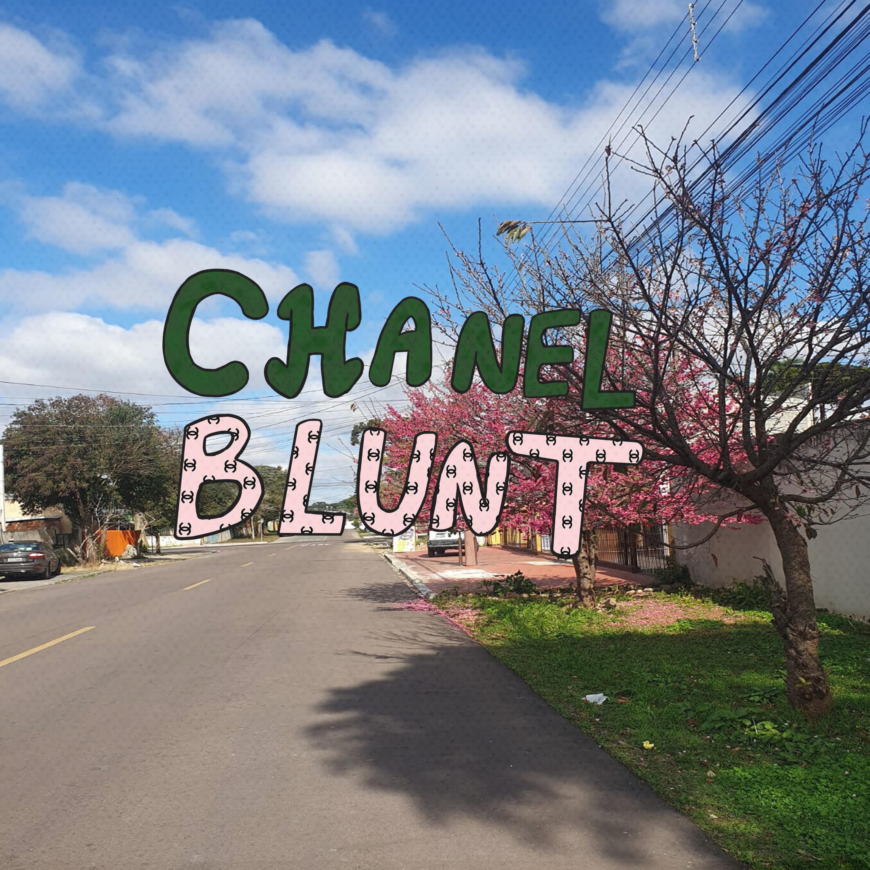 Постер альбома Chanel Blunt
