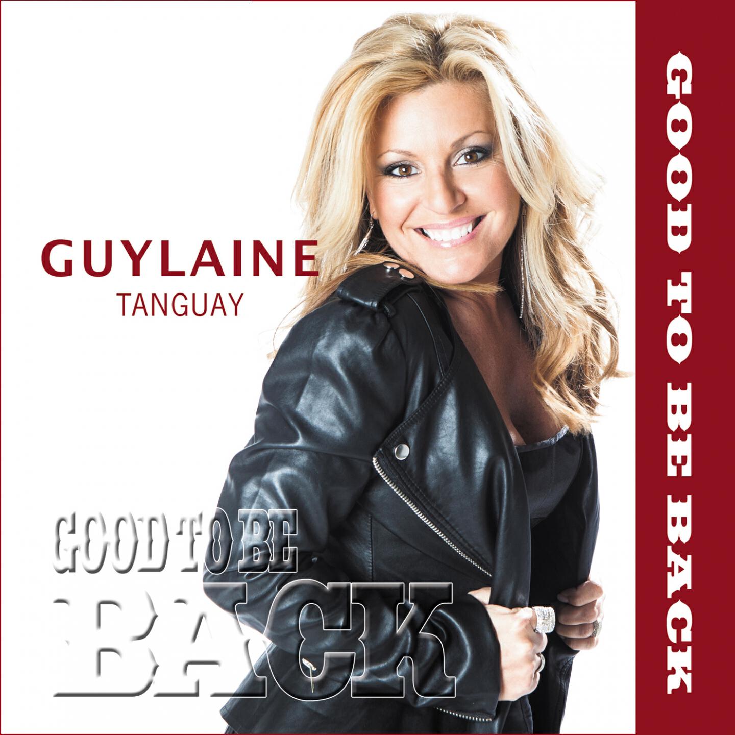 Guylaine Tanguay - Good to Be Back ноты