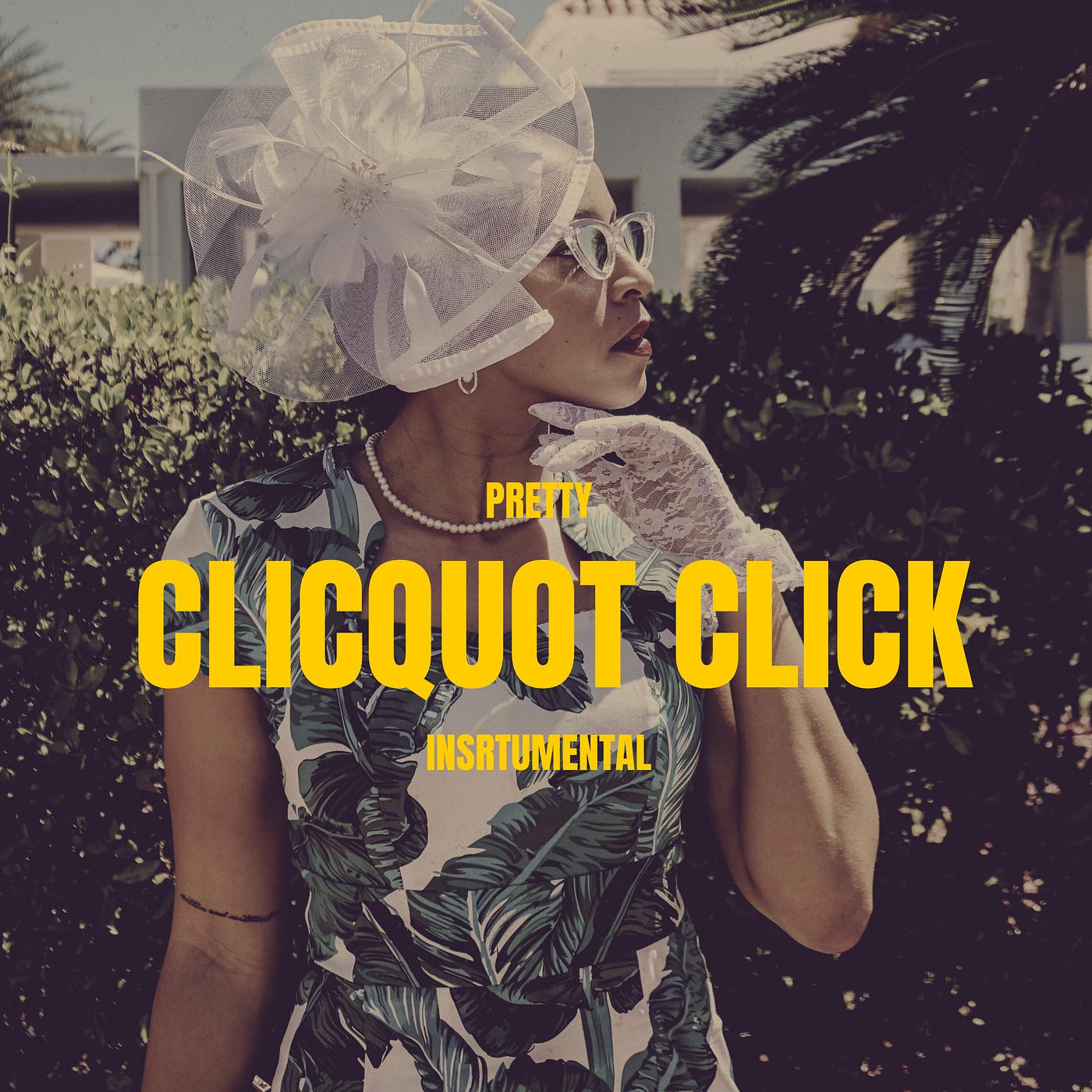 Постер альбома Clicquot Click