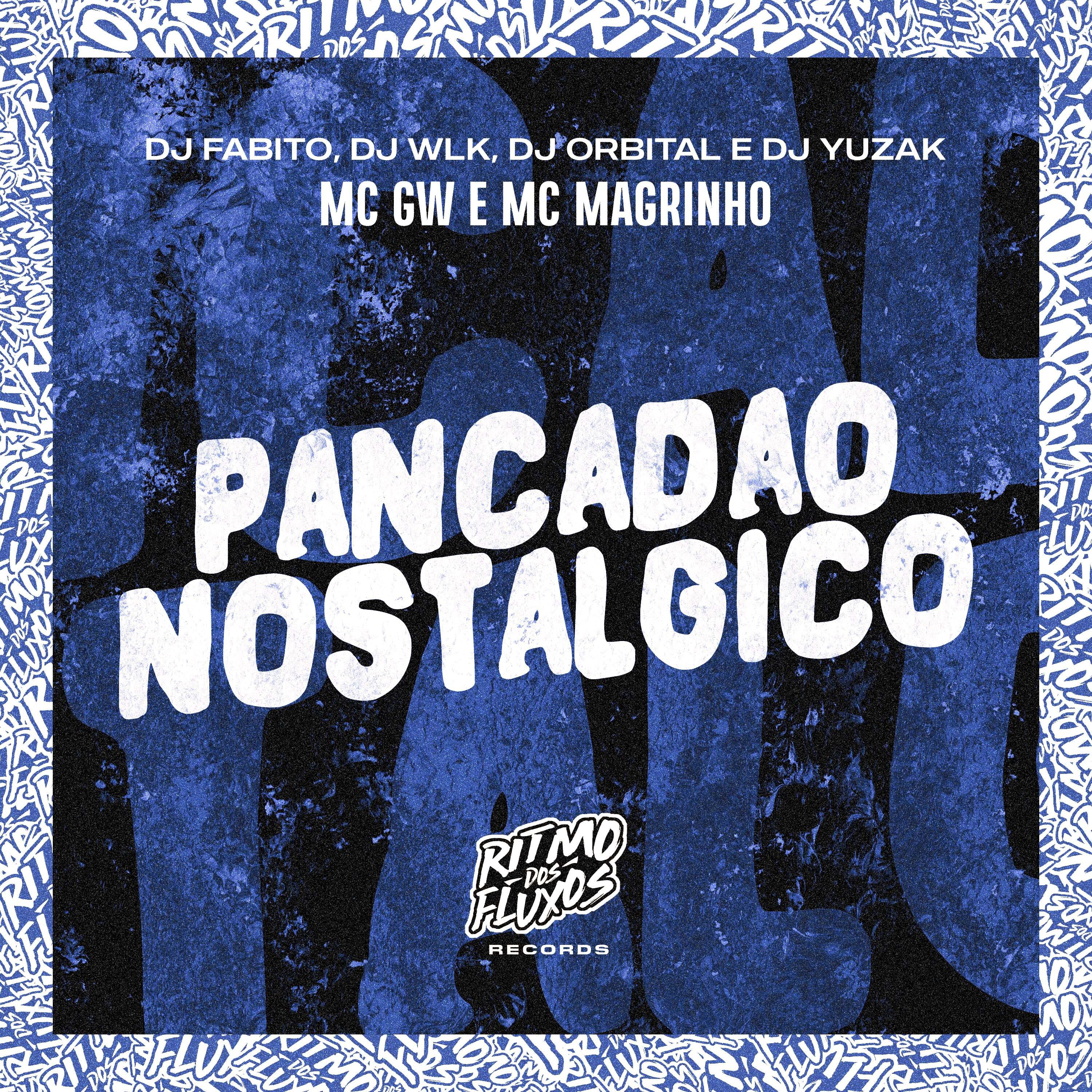 Постер альбома Pancadão Nostálgico