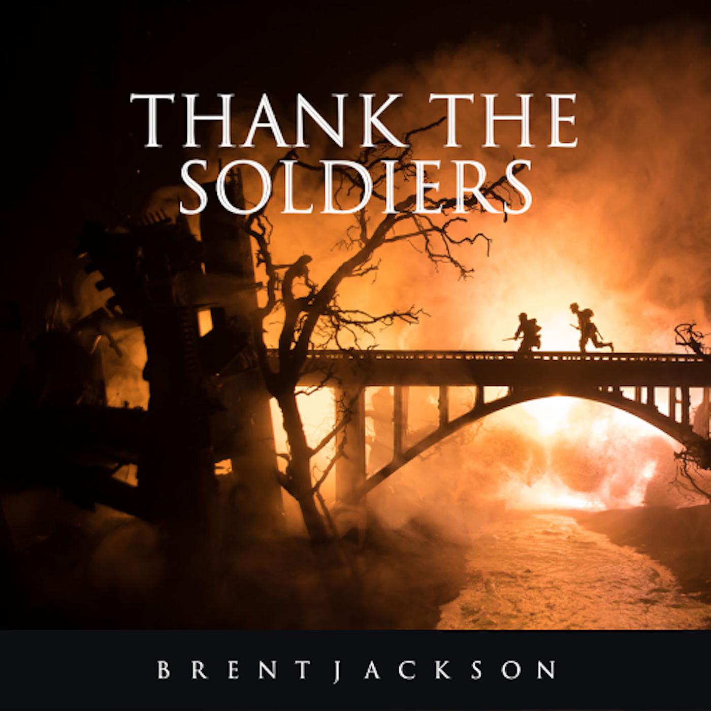 Постер альбома Thank the Soldiers
