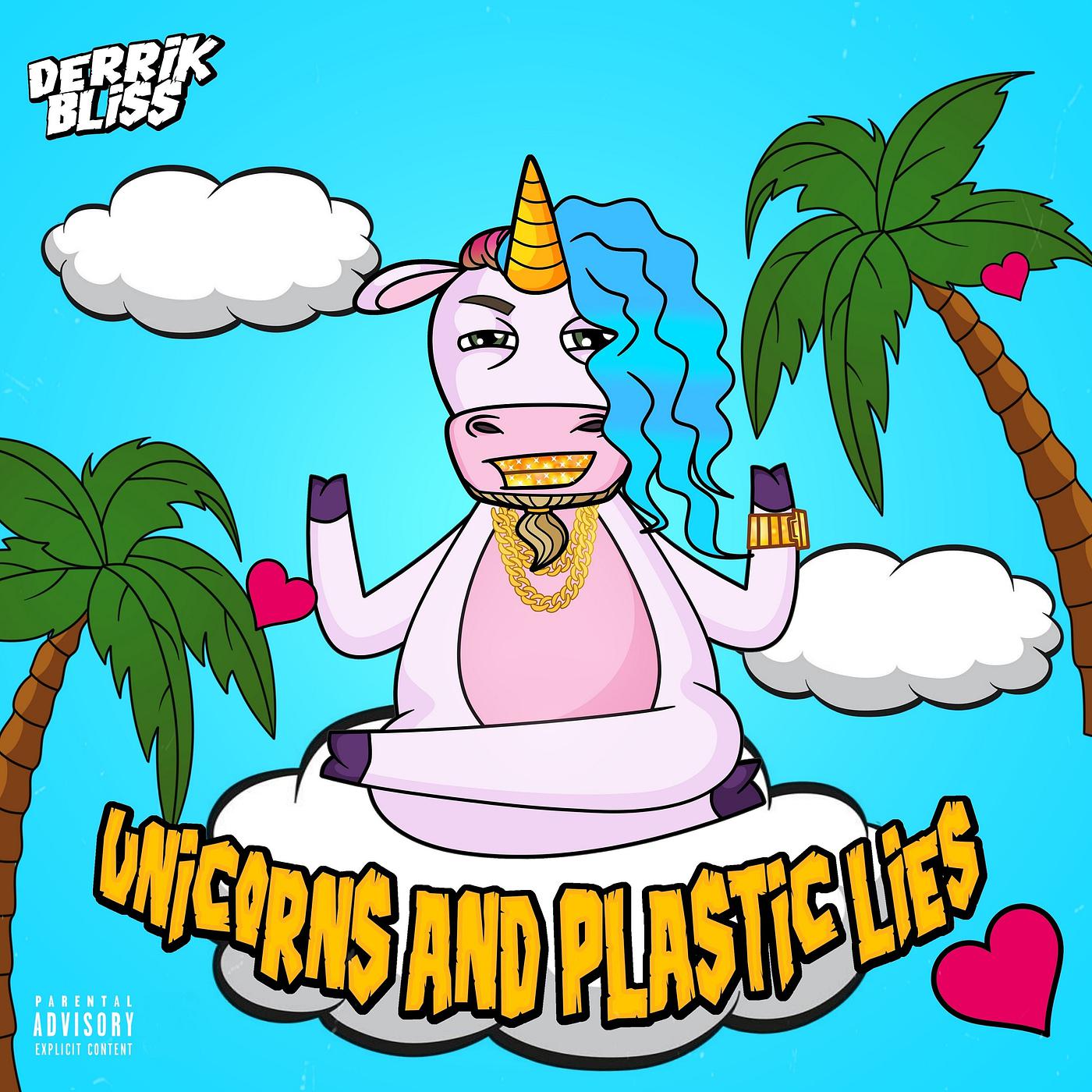 Постер альбома Unicorns and Plastic Lies