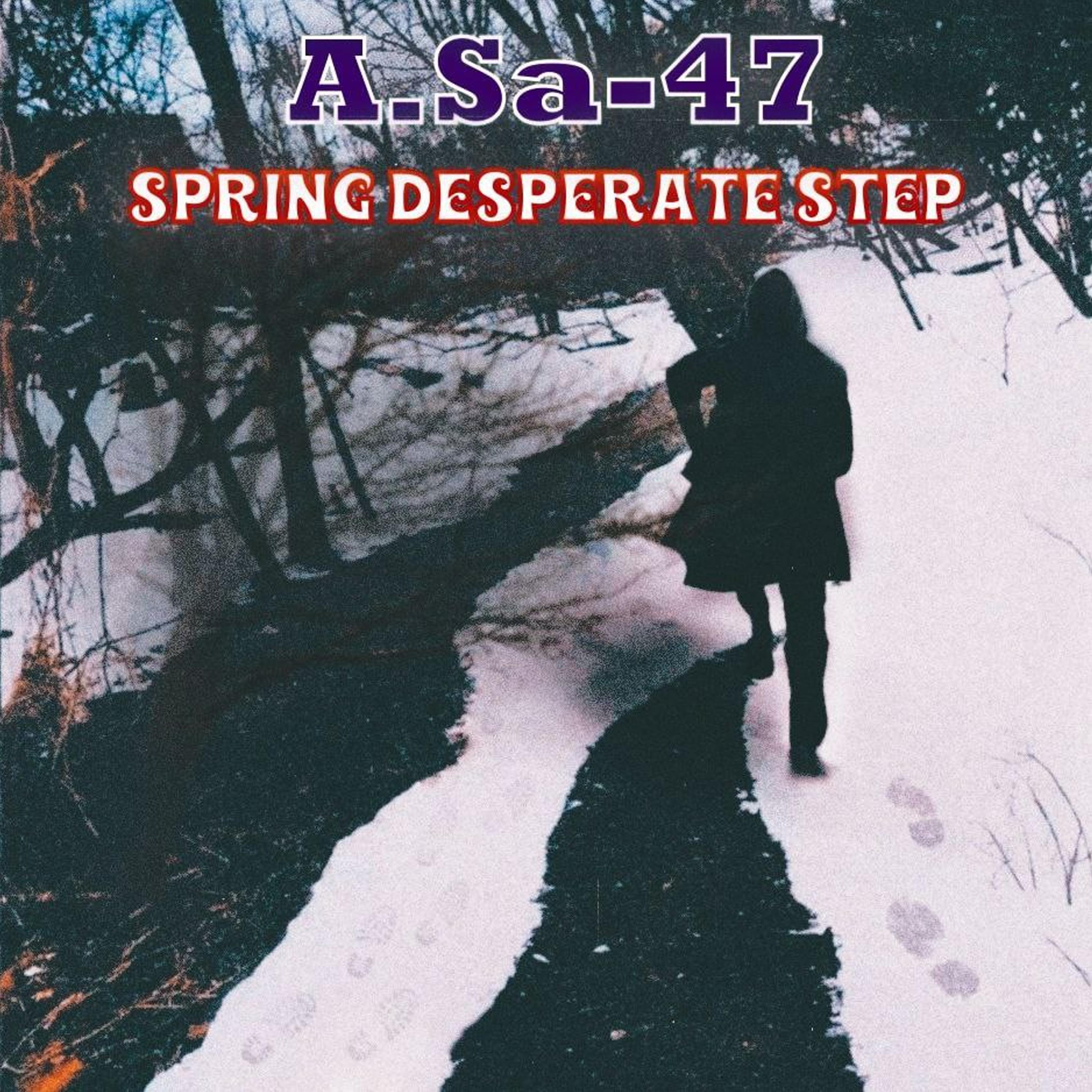 Постер альбома Spring Desperate Step