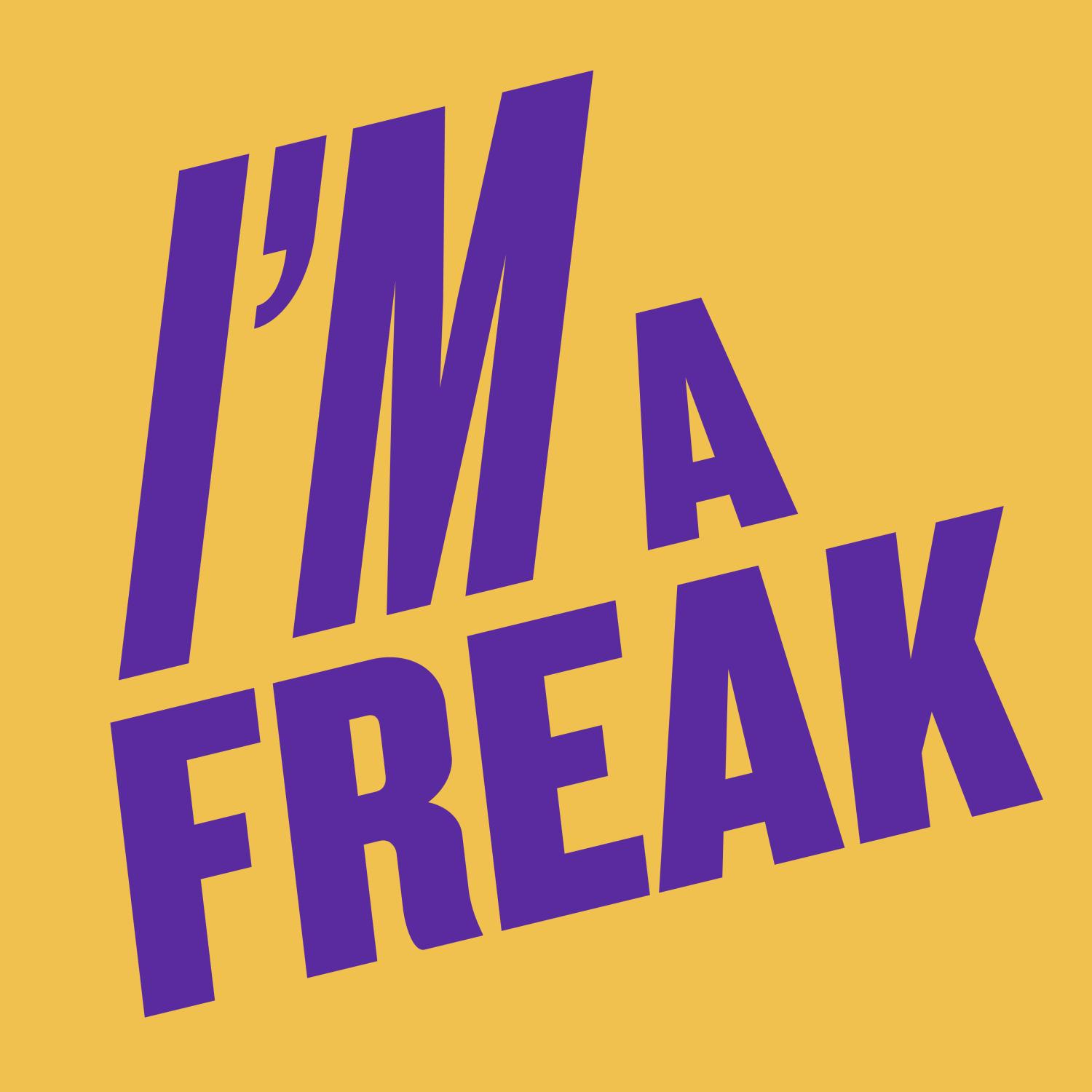 Постер альбома I'm A Freak