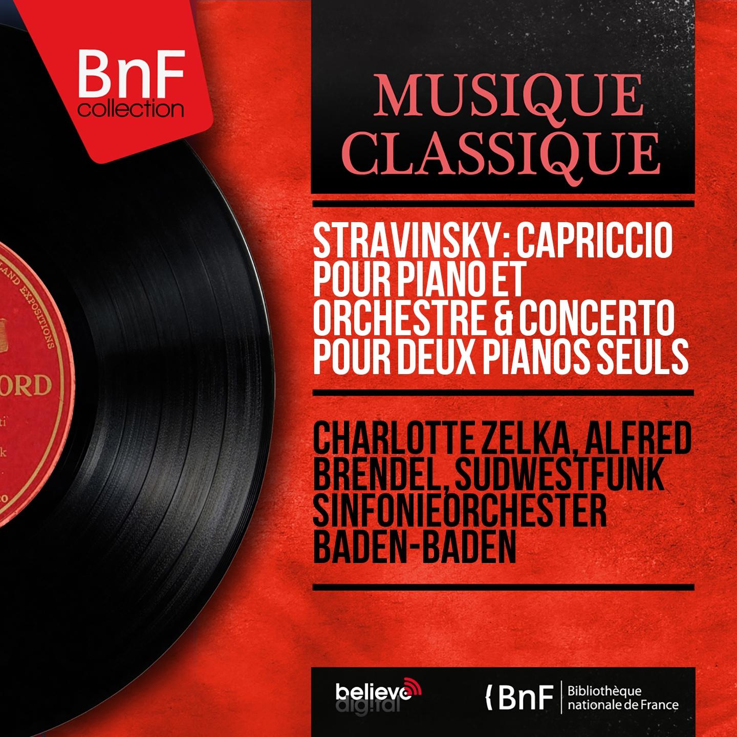 Постер альбома Stravinsky: Capriccio pour piano et orchestre & Concerto pour deux pianos seuls (Mono Version)