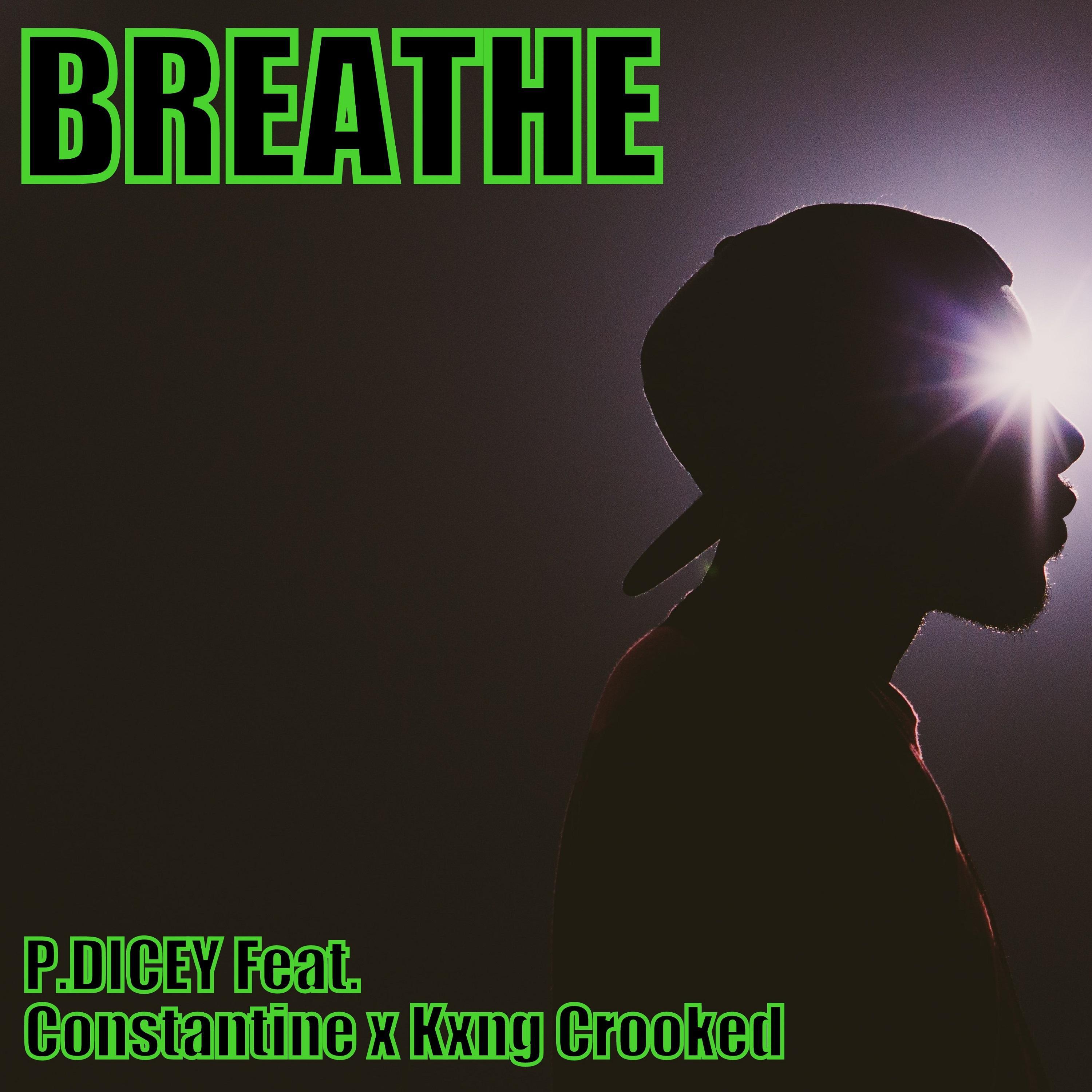 Постер альбома Breathe (feat. Kxng Crooked & Constantine)