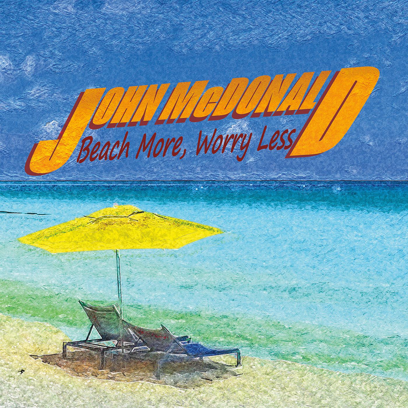 Постер альбома Beach More, Worry Less