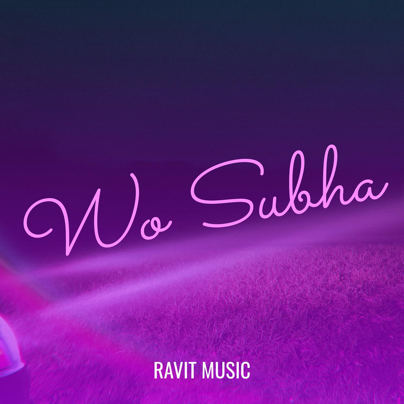Постер альбома Wo Subha