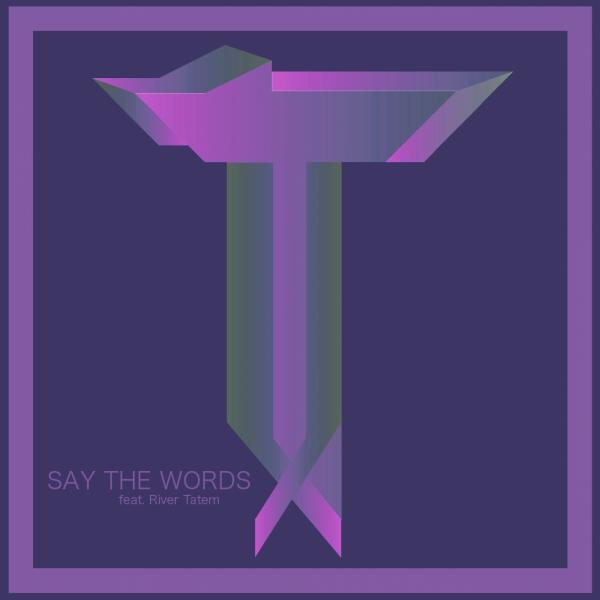 Tornadu - Say The Words (feat. River Tatem) (Original Mix)